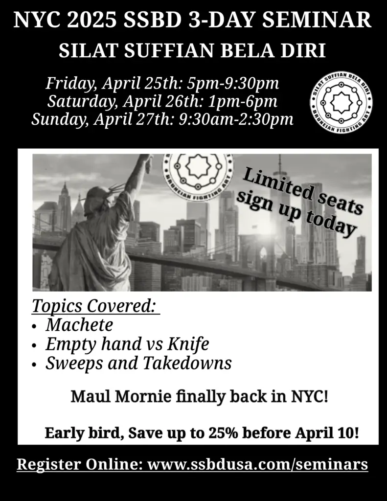 General Information Februari 2 3 day SSBD Silat Seminar 25 27 April New York Register at www.SSBDUSA.com Location Ripley Grier Studios